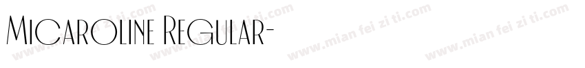 Micaroline Regular字体转换